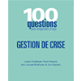 Premiere page, 100 questions sur la gestion de crise